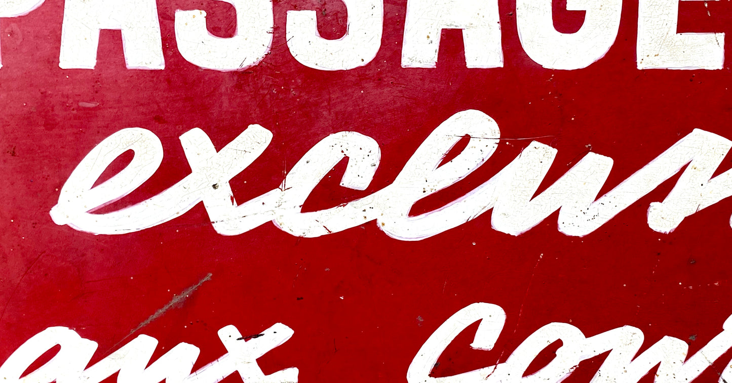 Plaque en tôle vintage - Rouge - Graphisme des lettres années 50 - "Passage réservé"